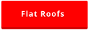 Flat Roofs